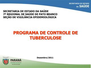 PROGRAMA DE CONTROLE DE TUBERCULOSE