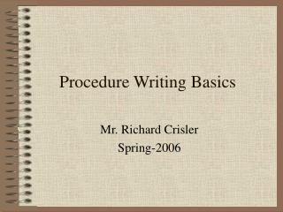 Procedure Writing Basics