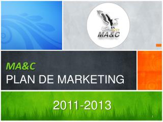 MA&amp;C PLAN DE MARKETING