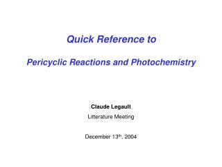 Quick Reference to Pericyclic Reactions and Photochemistry