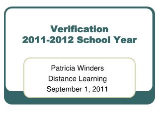 Verification 2011-2012 School Year