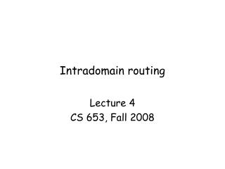 Intradomain routing