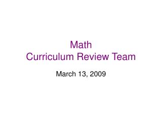 Math Curriculum Review Team