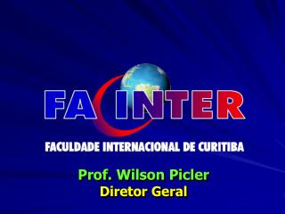 Prof. Wilson Picler Diretor Geral