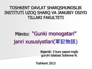 TOSHKENT DAVLAT SHARQSHUNOSLIK INSTITUTI UZOQ SHARQ VA JANUBIY OSIYO TILLARI FAKULTETI