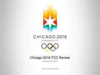 Chicago 2016 FCC Review