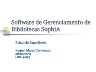 Software de Gerenciamento de Bibliotecas SophiA