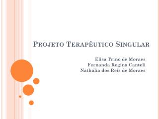 Projeto Terapêutico Singular