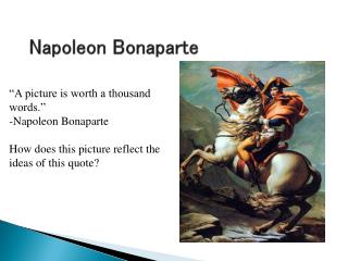 Napoleon Bonaparte