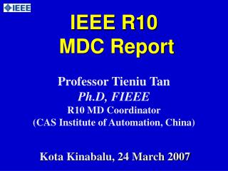 IEEE R10 MDC Report