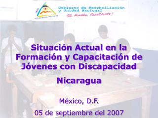 Situación Actual en la Formación y Capacitación de Jóvenes con Discapacidad Nicaragua