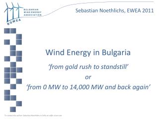 Wind Energy in Bulgaria ‘from gold rush to standstill’ or ‘from 0 MW to 14,000 MW and back again’