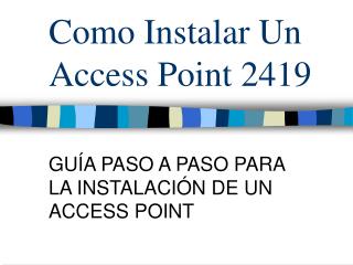 Como Instalar Un Access Point 2419