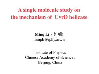 Institute of Physics Chinese Academy of Sciences Beijing, China