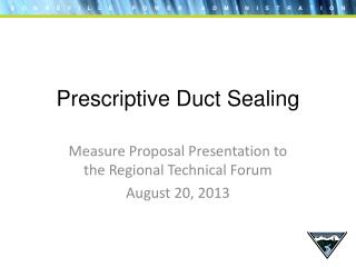 Prescriptive Duct Sealing