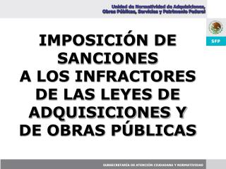Unidad de Normatividad de Adquisiciones, Obras Públicas, Servicios y Patrimonio Federal