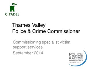 Thames Valley Police &amp; Crime Commissioner