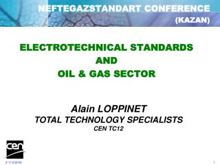 NEFTEGAZSTANDART CONFERENCE (KAZAN)