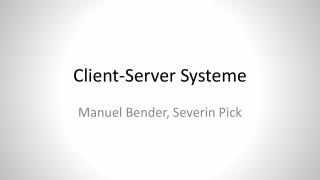 Client-Server Systeme