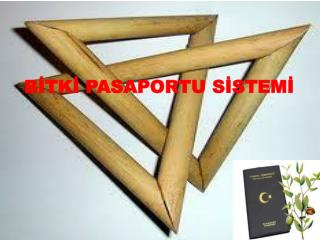 BİTKİ PASAPORTU SİSTEMİ