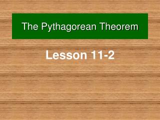 The Pythagorean Theorem