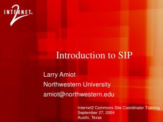 Larry Amiot Northwestern University amiot@northwestern