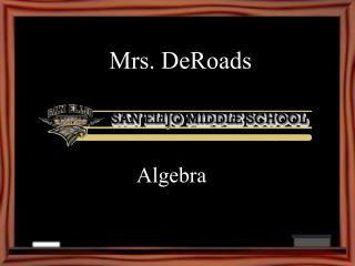 Mrs. DeRoads
