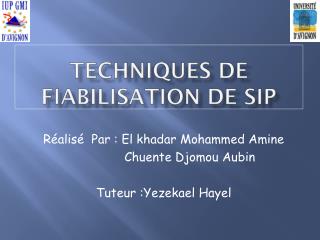 Techniques de fiabilisation de SIP