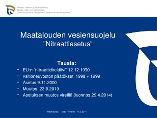 Maatalouden vesiensuojelu ”Nitraattiasetus”