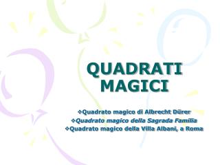 QUADRATI MAGICI