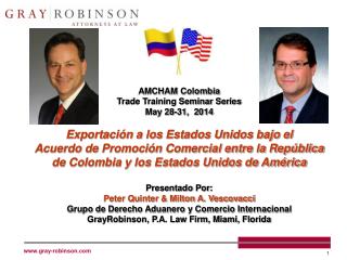 AMCHAM Colombia Trade Training Seminar Series May 28-31, 2014