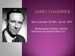 James Chadwick