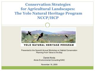 Conservation Strategies for Agricultural Landscapes: The Yolo Natural Heritage Program NCCP/HCP