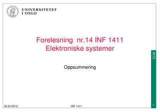 Forelesning nr.14 INF 1411 Elektroniske systemer