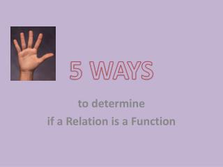 5 WAYS
