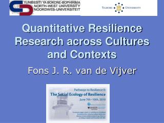 Quantitative Resilience Research across Cultures and Contexts