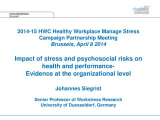 2014-15 HWC Healthy Workplace Manage Stress Campaign Partnership Meeting Brussels, April 8 2014