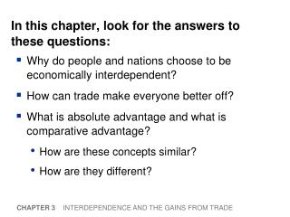 In this chapter, look for the answers to these questions: