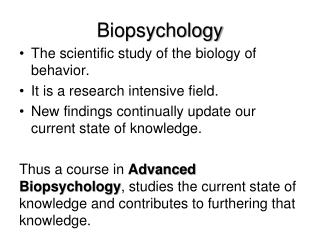 Biopsychology