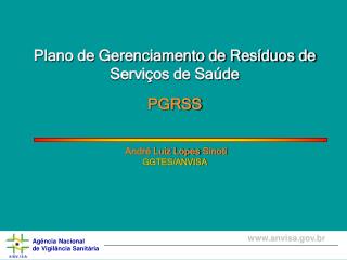 Plano de Gerenciamento de Resíduos de Serviços de Saúde (PGRSS)