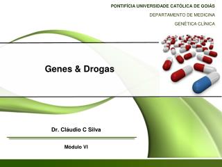 Genes &amp; Drogas