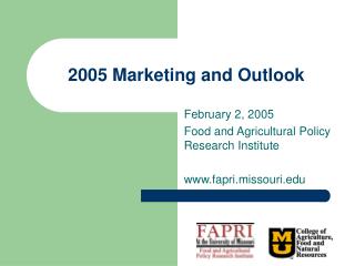 2005 Marketing and Outlook