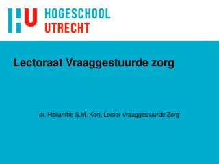 Lectoraat Vraaggestuurde zorg