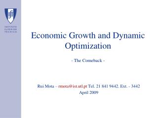 Economic Growth and Dynamic Optimization - The Comeback -