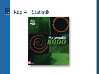 Kap 4 - Statistik