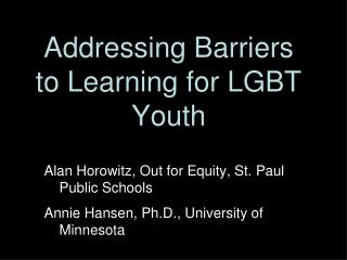 Addressing Barriers to Learning for LGBT Youth