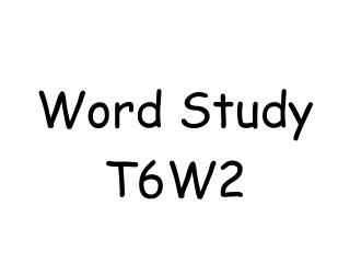 Word Study