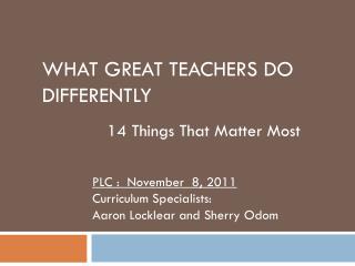 What Great Teachers Do Differently