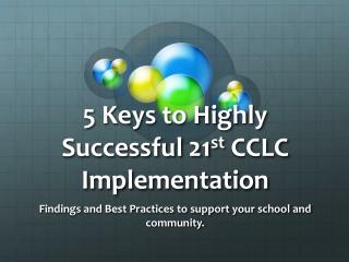 5 Keys to Highly Successful 21 st CCLC Implementation