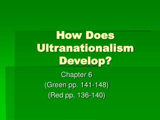 How Does Ultranationalism Develop?